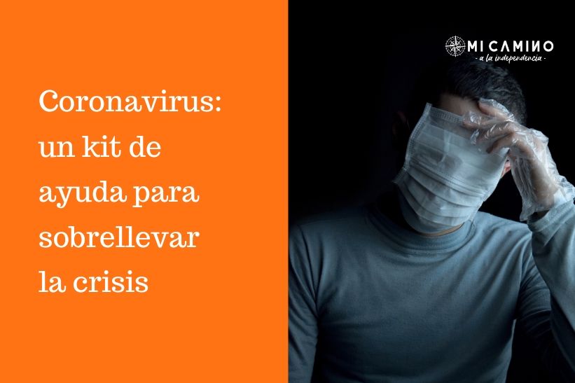 Coronavirus: un kit de ayuda para sobrellevar la crisis